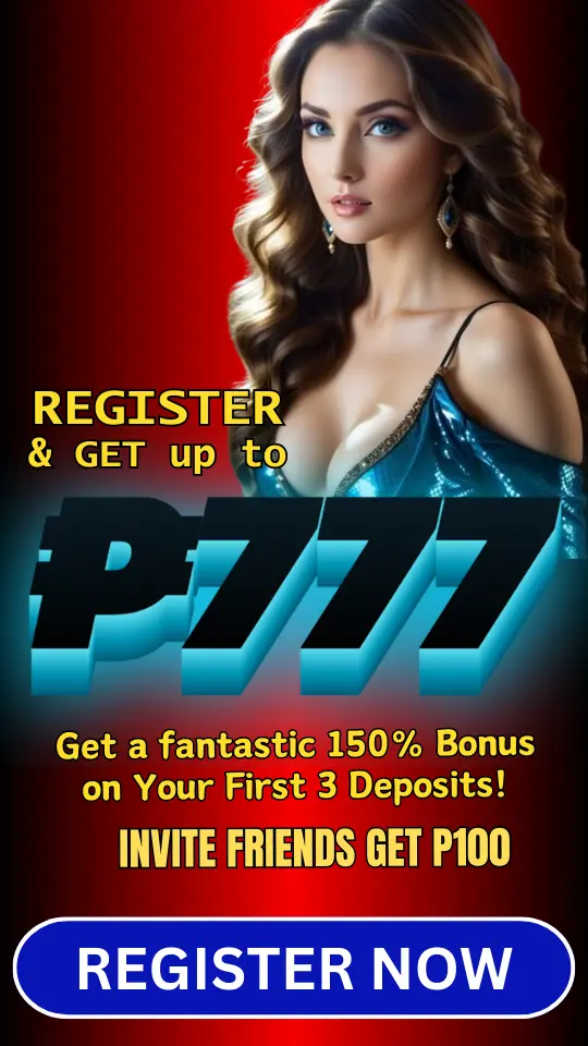 REGISTER AND GET UP TO P777 BONUS