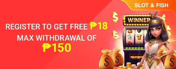 REGISTER AND GET FREE P18 + MAX WITHDRAWAL P150!